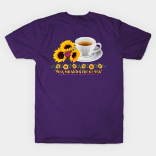 You, Me & a cup of Tea! T-Shirt